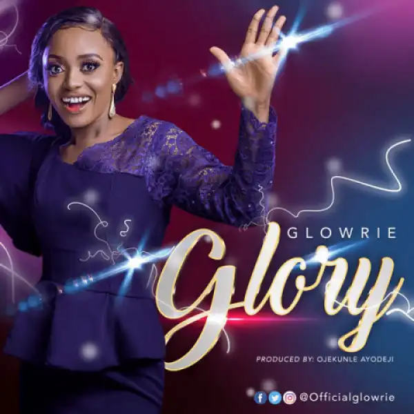 Glowrie - Glory